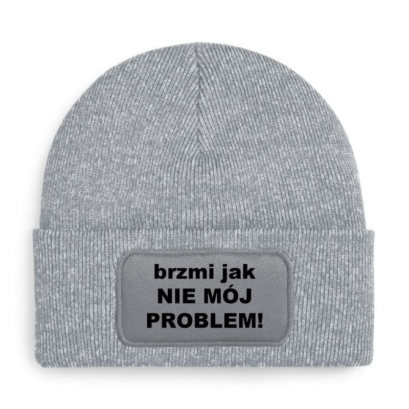 Czapka „BRZMI JAK NIE MÓJ PROBLEM”
