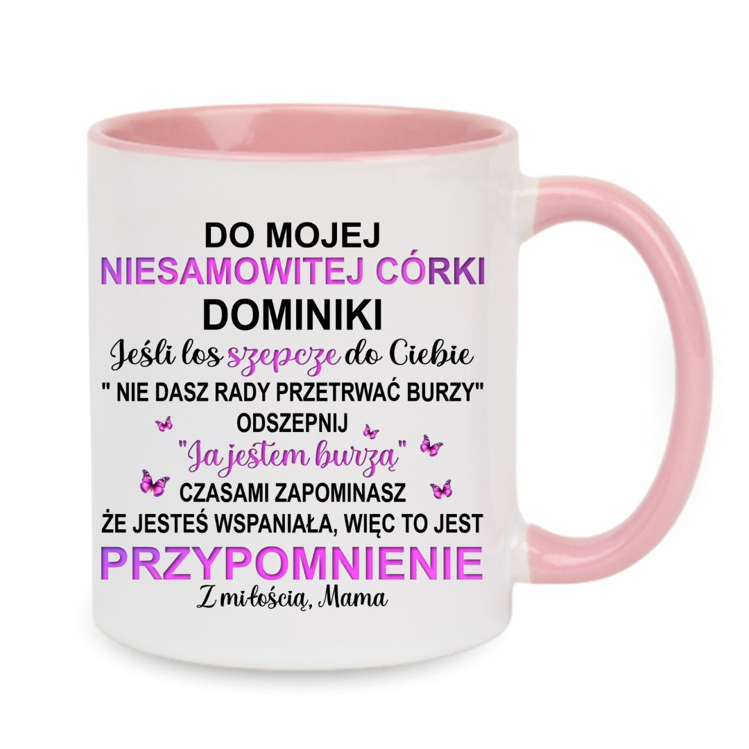 Kubek "Dla mojej niesamowitej córki"