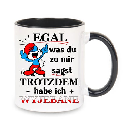 Becher "Egal was du mir sagst - Papa Schlumpf"