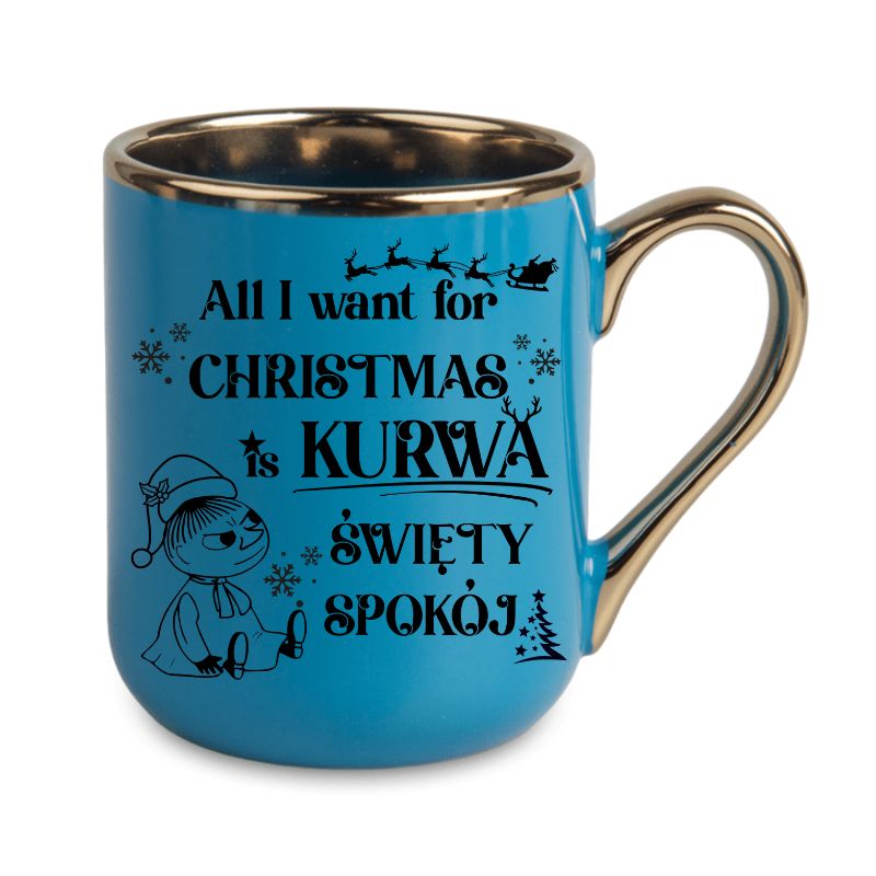 Kubek elegant 3 "All I want for Christmas is święty spokój - Mała Mi"