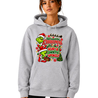 Hoodie damskie "All I want for Christmas" - Grinch