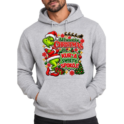 Bluza męska z kapturem "All I want for Christmas" - Grinch
