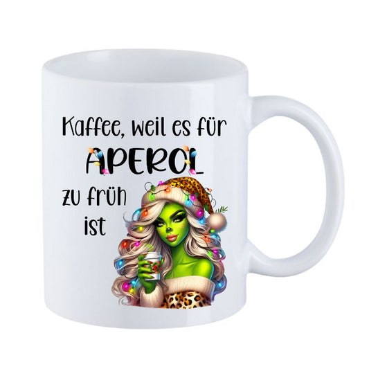 Tasse "Kaffee, weil es für Aperol zu früh ist" Lady Grinch mit Lichter und Becher