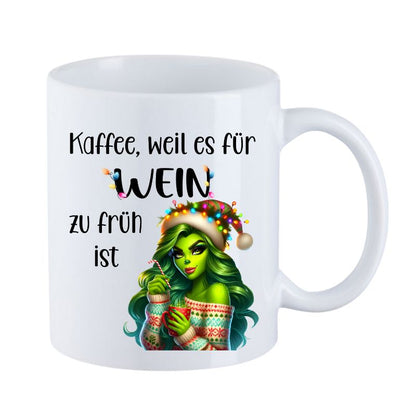 Tasse "Kaffee, weil es für Wein zu früh ist" Lady Grinch im Pullover