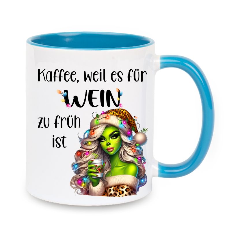 Tasse "Kaffee, weil es für Wein zu früh ist" Lady Grinch mit Becher
