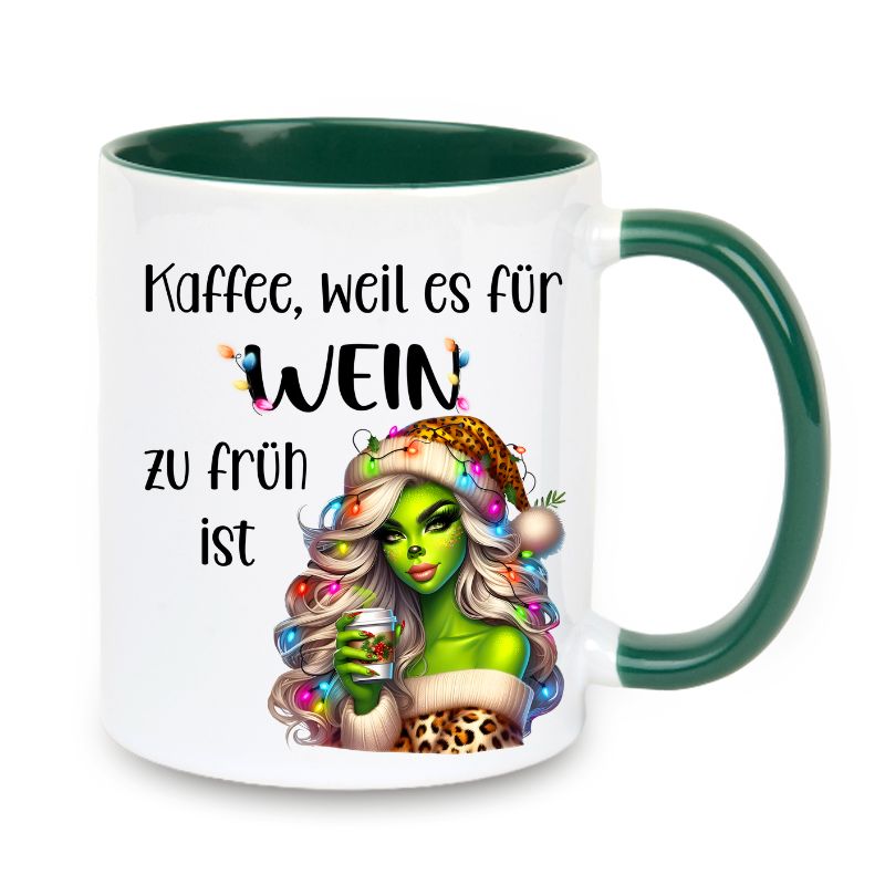 Tasse "Kaffee, weil es für Wein zu früh ist" Lady Grinch mit Becher