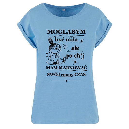 Koszulka „Mogłabym być miła"