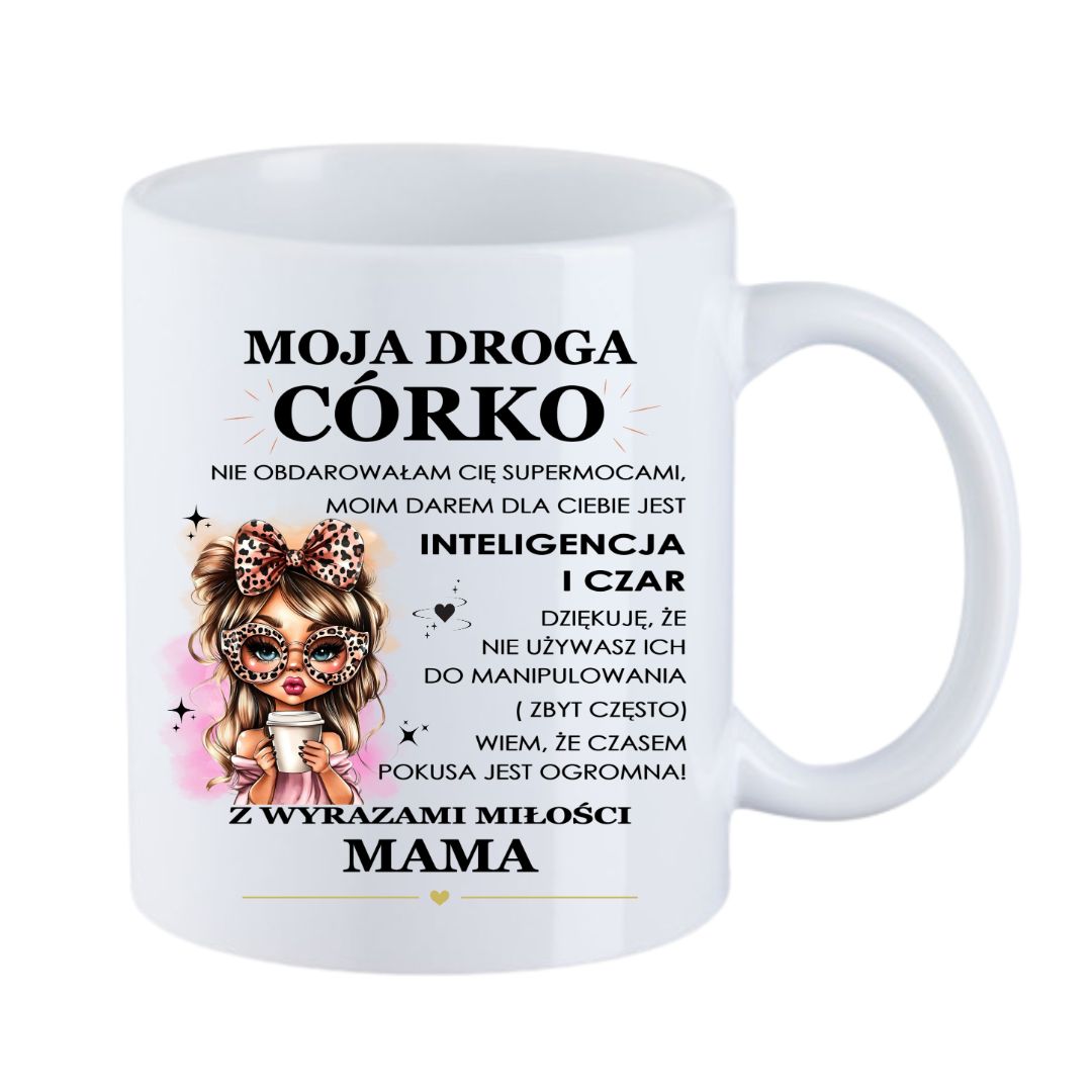 Kubek "Moja droga córko"