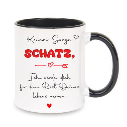 Valentinstag Keramiktasse "Keine Sorge Schatz - Herz"