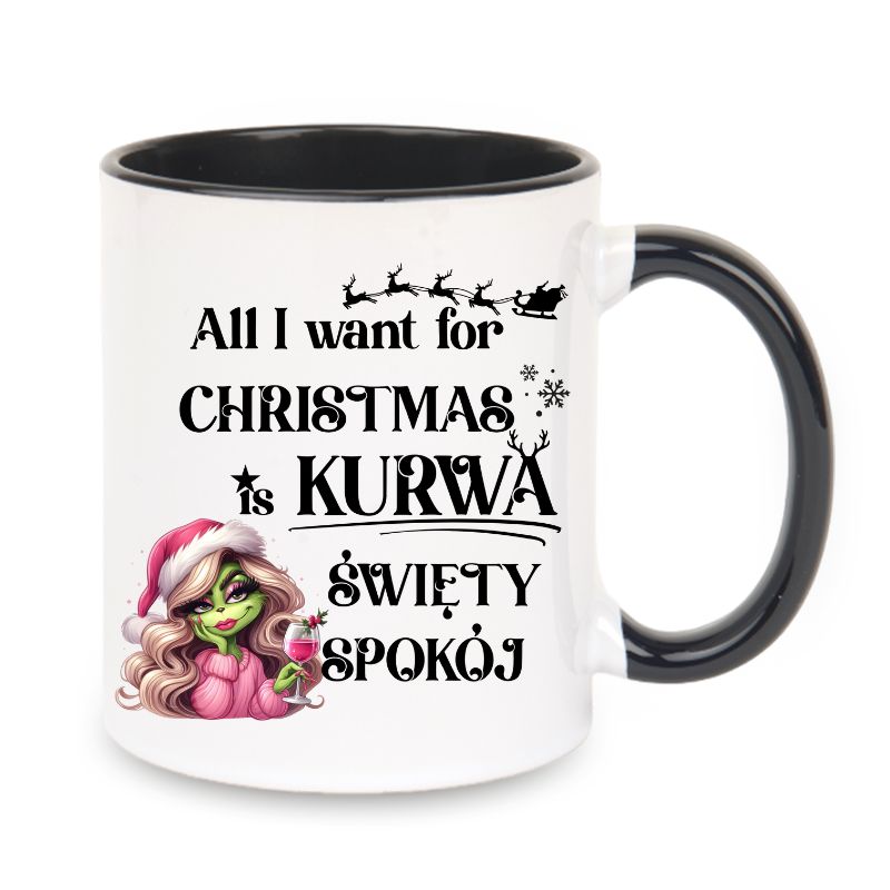 Kubek "All I want for Christmas is swiety spokoj" - Lady Grinch