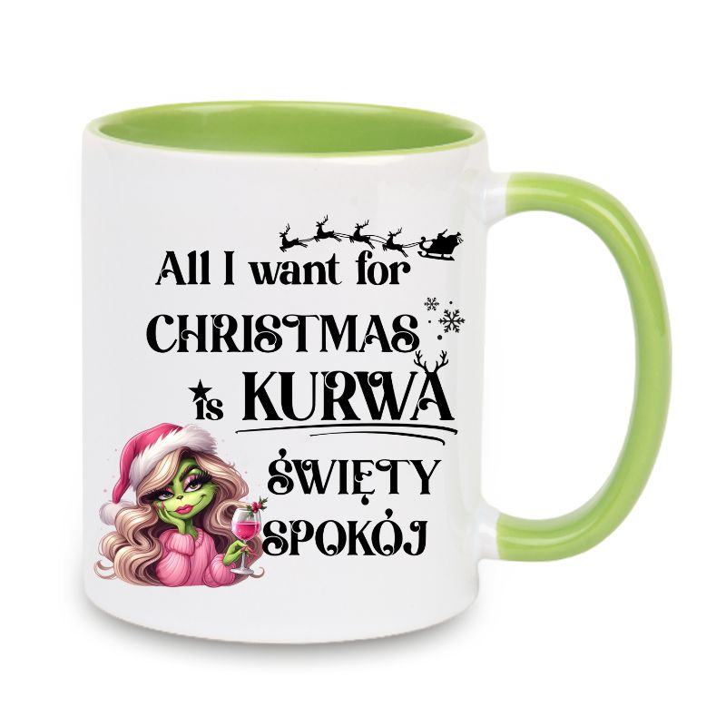 Kubek "All I want for Christmas is swiety spokoj" - Lady Grinch