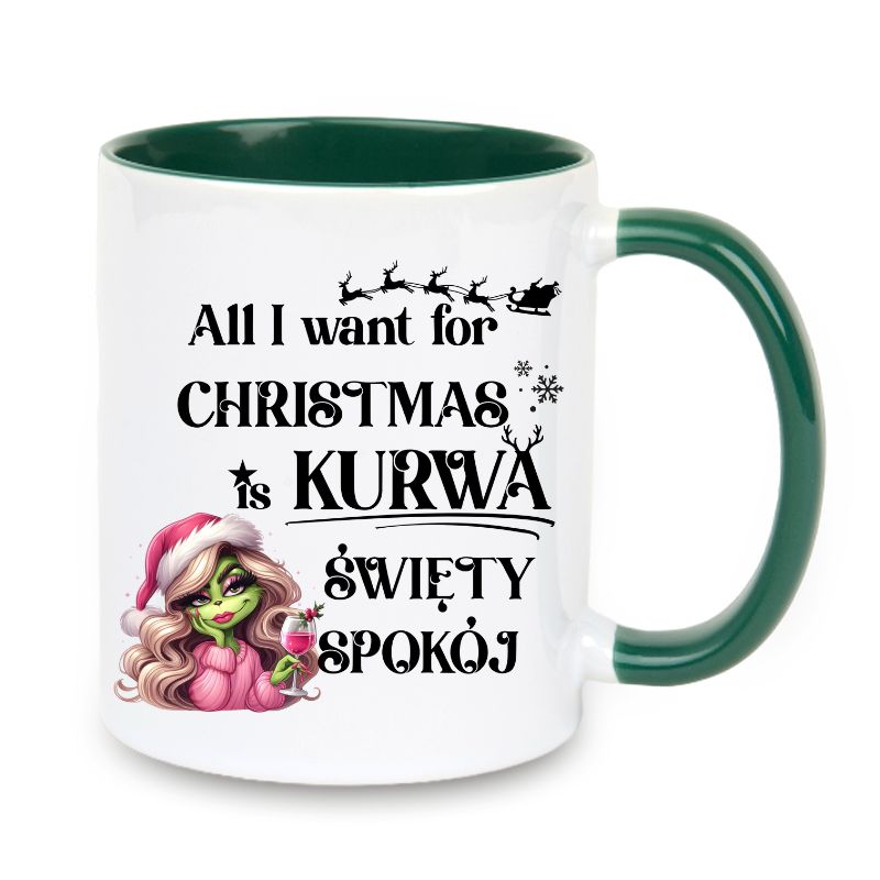 Kubek "All I want for Christmas is swiety spokoj" - Lady Grinch
