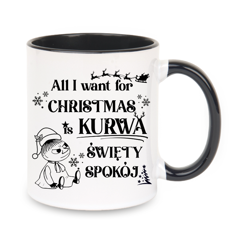 Kubek "All I want for Christmas is swiety spokoj" - Mala Mi