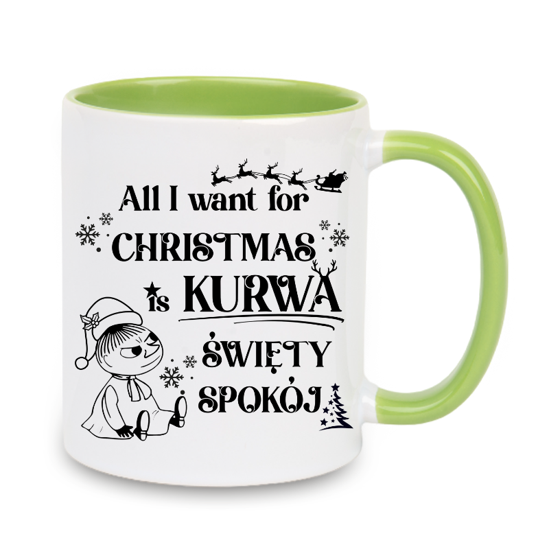 Kubek "All I want for Christmas is swiety spokoj" - Mala Mi