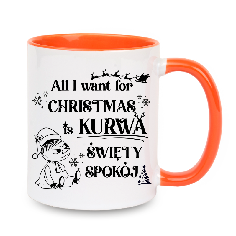 Kubek "All I want for Christmas is swiety spokoj" - Mala Mi
