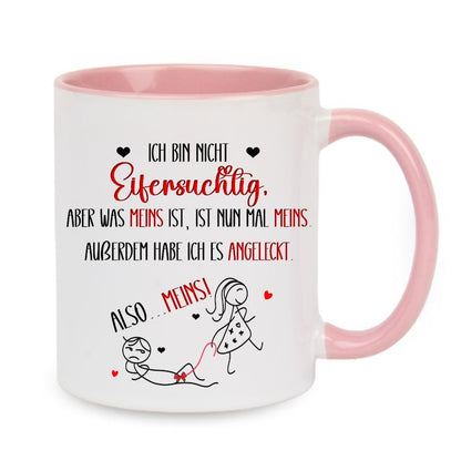 Valentinstag Keramiktasse "Ich bin nicht eifersuchtig"