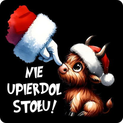 Podkladki pod kubek "Nie upierdol stołu" - Grinch