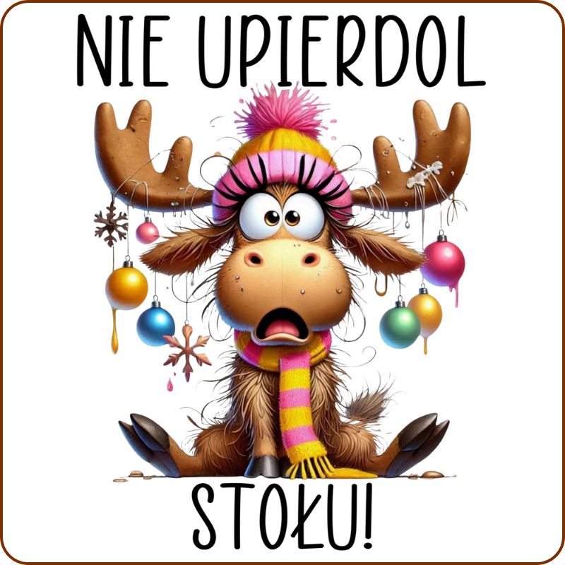 Podkladki pod kubek "Nie upierdol stołu" - Grinch