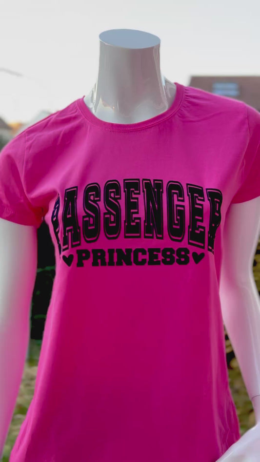 T-Shirt "Passenger Princess"