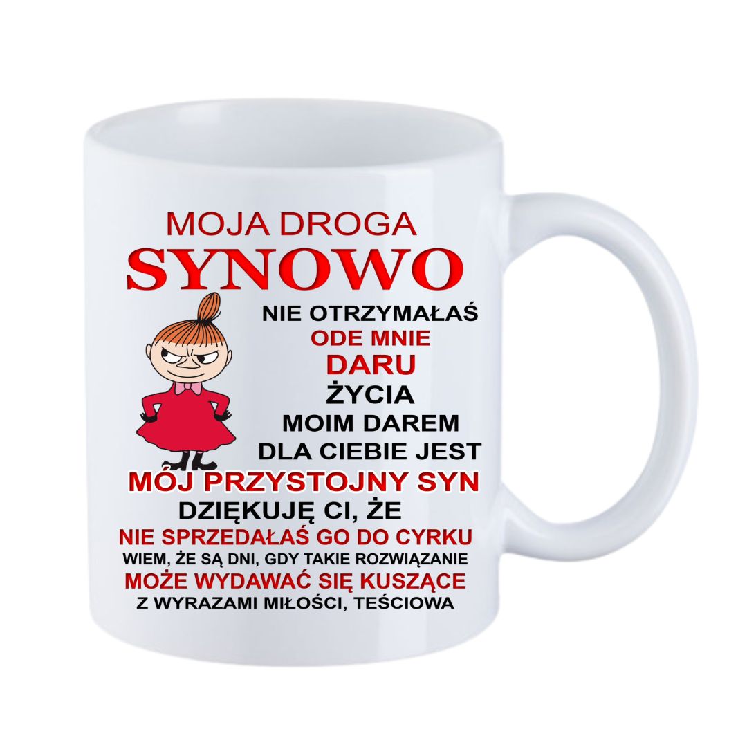 Kubek "Moja droga synowo" - Mała mi